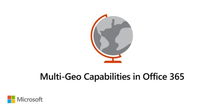 Disponibles las capacidades Multi-Geo de Office 365